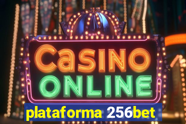 plataforma 256bet